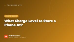 What Charge Level Should You Store a Phone At?