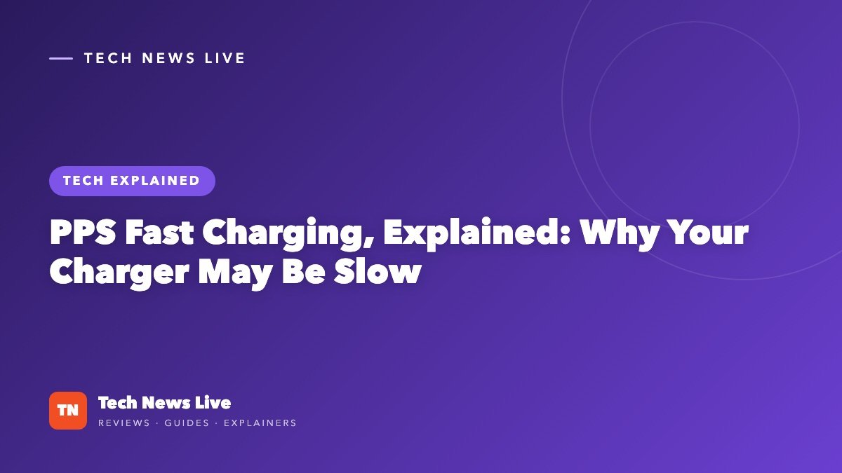 What Is PPS Fast Charging — and How to Know If Your Phone Uses It
